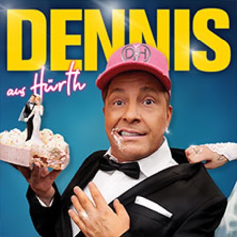 Dennis aus Hrth - Jetzt wird geheiratet! - Marburg - 10.05.2025 20:00