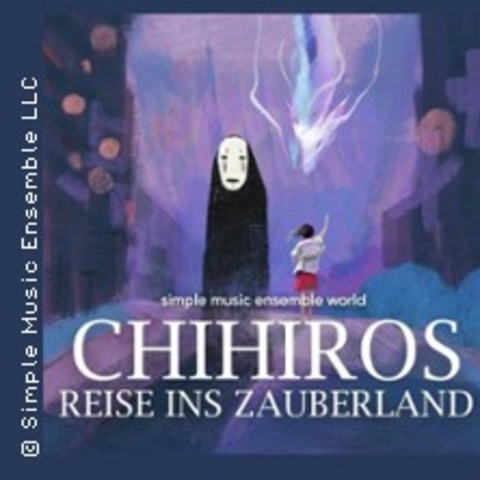 Chihiros Reise ins Zauberland - Potsdam - 30.10.2024 19:30