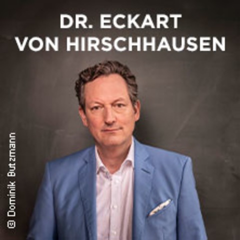 Dr. Eckhart von Hirschhausen - Mensch, Erde! Wir knnten es so schn haben! - Oberhausen - 03.12.2024 20:00