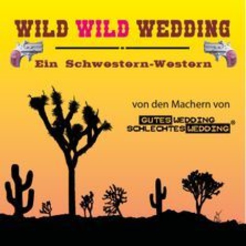 Wild Wild Wedding - BERLIN-WEDDING - 28.09.2024 20:15