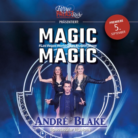 Magic Magic feat. Andr Blake - Las Vegas World Class Illusion Show - Herten - 07.12.2024 20:00