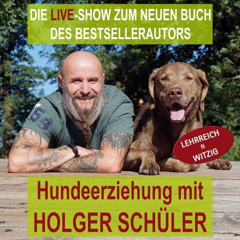 Hundeerziehung mit Holger Schler - Emmerich am Rhein - 08.05.2025 20:00