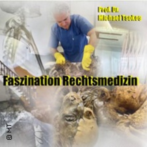 Michael Tsokos - Faszination Rechtsmedizin - Bremerhaven - 07.01.2025 20:00