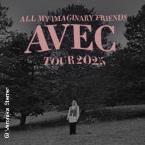 Avec - All My Imaginary Friends &#8211; Tour 2025 - Stuttgart - 15.02.2025 20:00