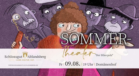 Der Biberpelz - Sommertheater mit Theater 89 - Altlandsberg - 09.08.2024 19:00