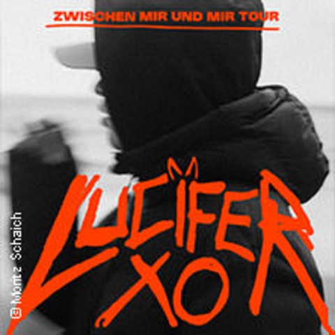 Lucifer Xo - Zwischen mir und mir Tour - KLN - 14.01.2025 20:00