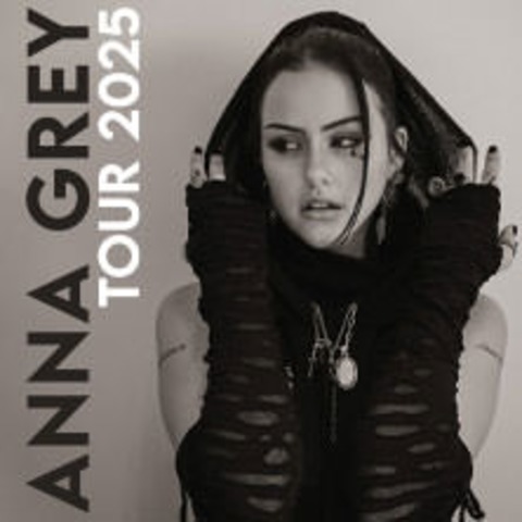 Anna Grey - Tour 2025 - HAMBURG - 09.03.2025 20:00