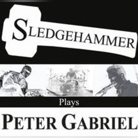 Sledgehammer plays Peter Gabriel - KAISERSLAUTERN - 05.10.2024 20:30