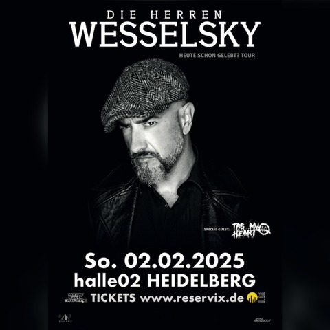 DIE HERREN WESSELSKY - Heute schon gelebt? - Tour 2025 - Heidelberg - 02.02.2025 19:00