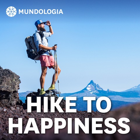 MUNDOLOGIA: Hike to Happiness - Freiburg - 16.03.2025 18:00