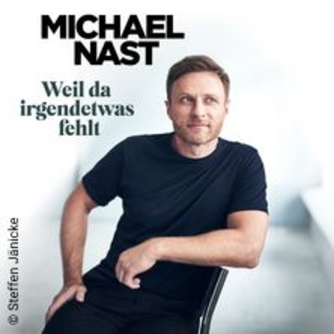 Michael Nast - Tour 2025 - Freiburg - 15.03.2025 19:00