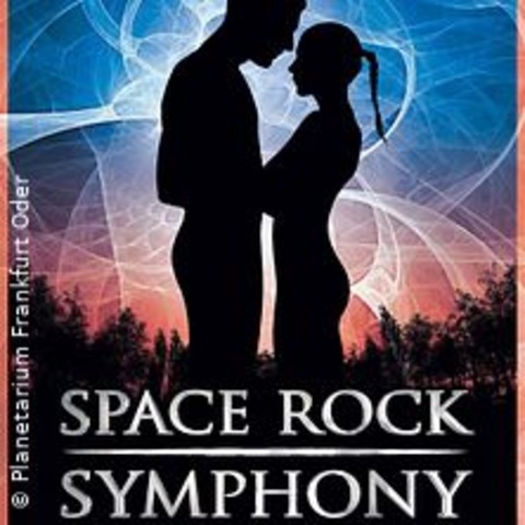 Space Rock Symphonie - FRANKFURT ODER - 02.08.2024 20:00