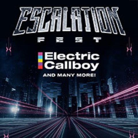 Electric Callboy - Escalation Fest - Oberhausen - 01.02.2025 16:00