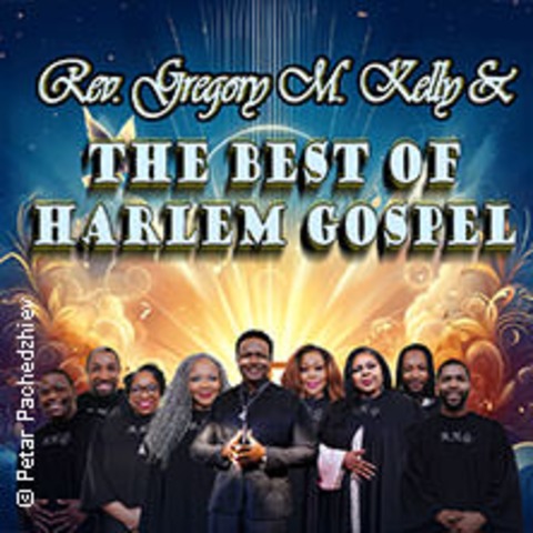 Rev. Gregory M. Kelly & the best of Harlem Gospel - BRANDENBURG A.D. HAVEL - 31.01.2025 20:00