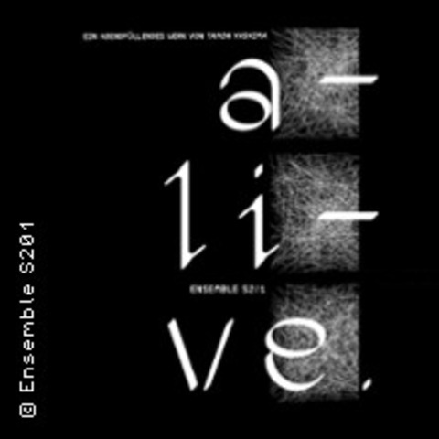 Alive - S201 - ESSEN - 13.07.2024 19:30