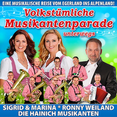 Volkstmliche Musikantenparade - unterwegs - Eine musikalische Reise vom Egerland ins Alpenland! - Cunewalde - 26.04.2025 15:00