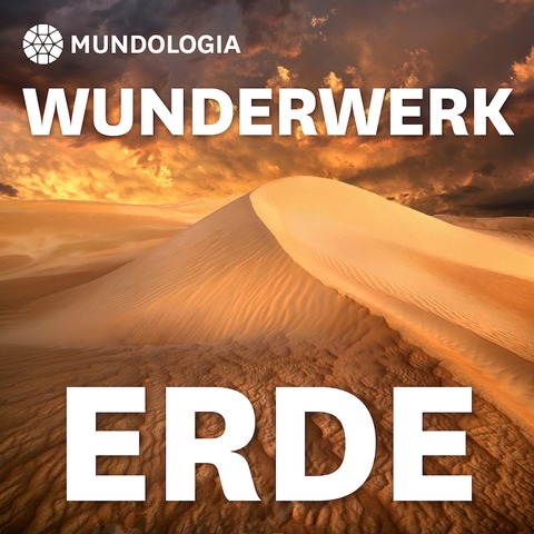 MUNDOLOGIA: Wunderwerk Erde - Freiburg - 01.02.2025 12:00