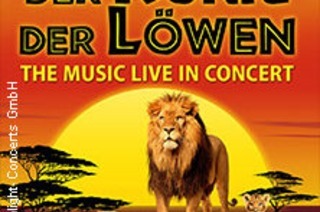 Der Knig der Lwen - The Music live in Concert