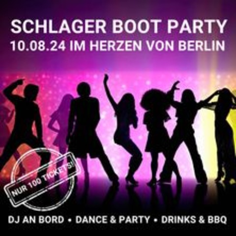 Schlager Boot Party im Herzen von Berlin - BERLIN - 10.08.2024 17:00