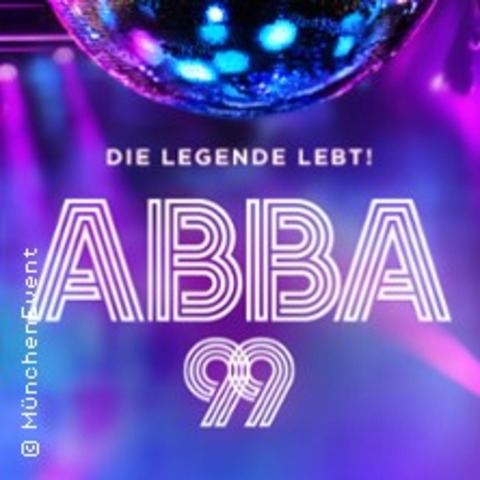 ABBA 99 - Die Legende lebt - Mnchen - 11.04.2025 20:00