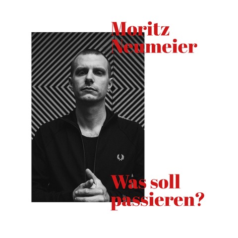 Moritz Neumeier - Was soll passieren? - Dresden - 21.09.2025 18:00