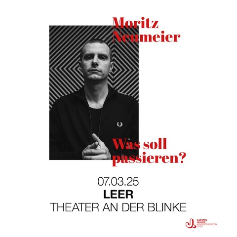 Moritz Neumeier - Was soll passieren? - Leer - 07.03.2025 19:00