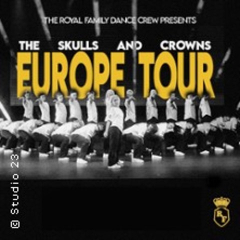 The Royal Family Dance Crew - Skulls & Crowns Tour - DUISBURG - 26.09.2024 20:00