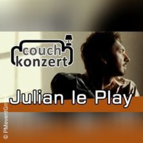 Couch Konzert mit Julian le Play - Weissach - 28.03.2025 20:00