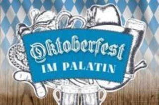 Oktoberfest im Palatin