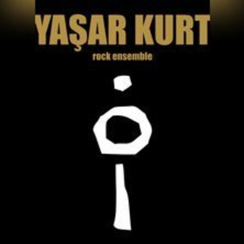 Yasar Kurt & Band - ESSEN - 04.10.2024 20:00