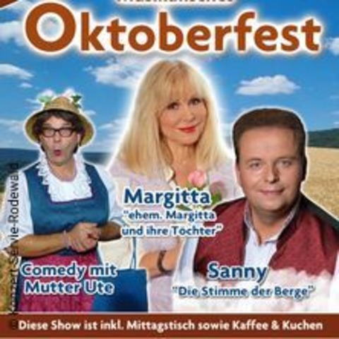 Oktoberfest - mit M. Margitta, Sanny, Mutter Ute - BAD LIEBENSTEIN OT MEIMERS - 07.10.2025 12:00