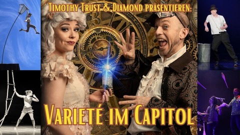 Timothy Trust & Diamond prsentieren: Variet im Capitol - Nordhorn - 20.10.2024 19:30