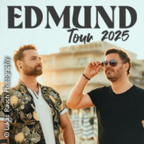 Edmund - Tour 2025 - TELFS - 30.05.2025 20:00