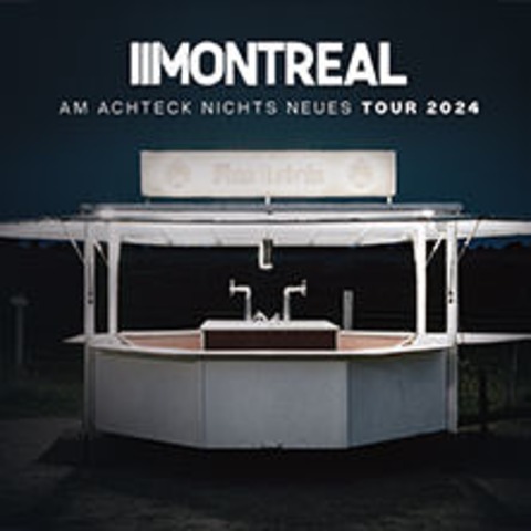 Montreal - Am Achteck nichts Neues Tour 2024 - Hamburg - 21.12.2024 20:00