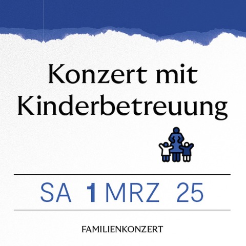 Konzert mit Kinderbetreuung, Brahms` 1. Sinfonie - Ludwigshafen am Rhein - 01.03.2025 15:00