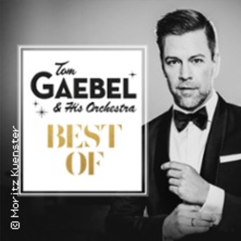 Tom Gaebel & His Orchestra - Best of - BAD ELSTER - 16.08.2025 20:00