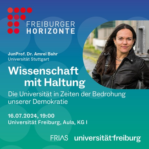 Wissenschaft mit Haltung - Freiburg - 16.07.2024 19:00