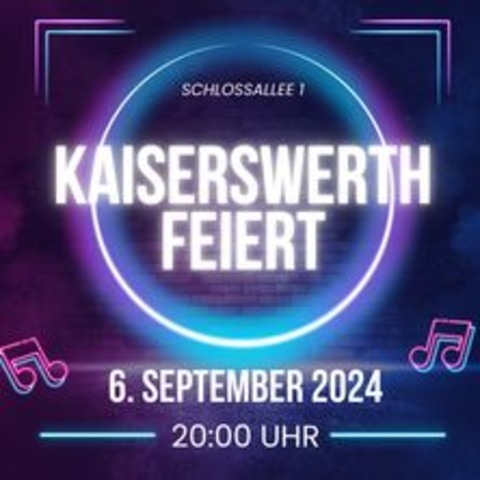Kaiserswerth Feiert - DSSELDORF - 06.09.2024 20:00