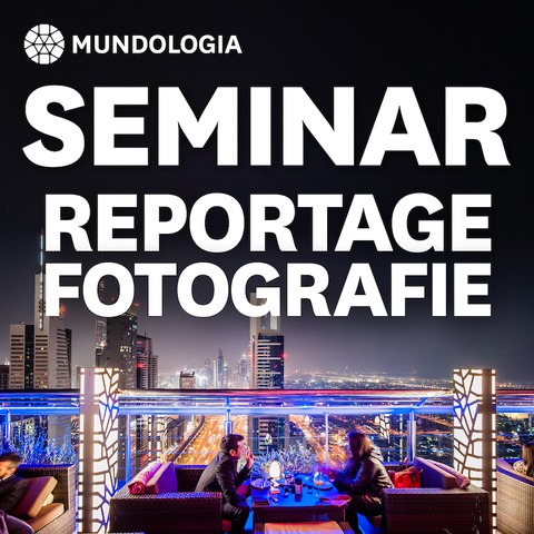 MUNDOLOGIA-Seminar: Reportagefotografie - Freiburg - 02.02.2025 11:00