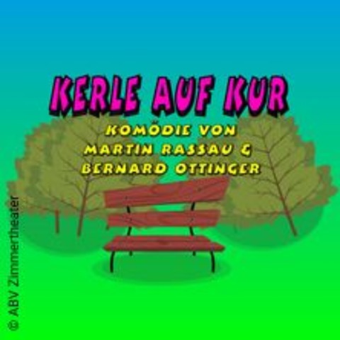 Kerle auf Kur - Stuttgart - 05.04.2025 20:00