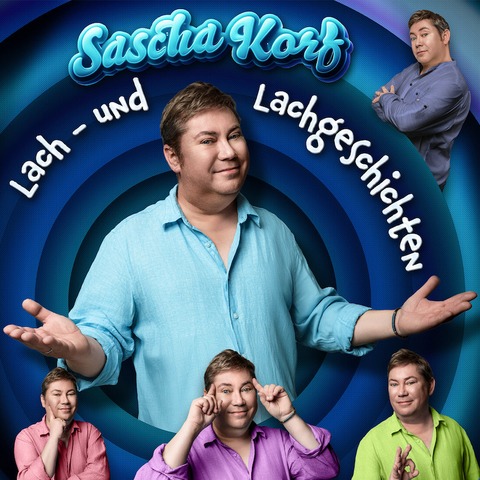 Sascha Korf - Lach- und Lachgeschichten - Die Show mit dem Korf - Deidesheim - 04.03.2025 19:00