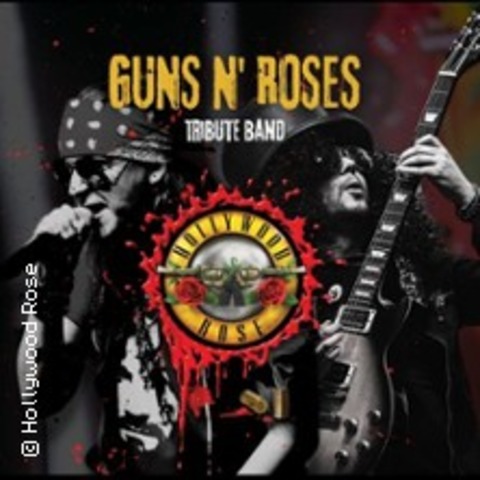 Hollywood Rose - a tribute to Guns N' Roses - Schweinfurt - 02.11.2024 21:00