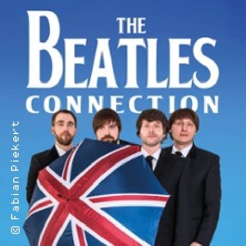 The Beatles Connection & Friends - BRAUNSCHWEIG - 21.03.2025 20:00