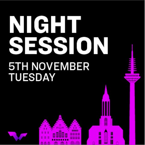 Dienstag, 5. November - Abend-Session - Frankfurt am Main - 05.11.2024 18:30