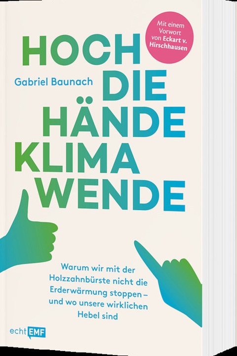 Hoch die Hnde - Klimawende CO2-Fuabdruck als Illusion - Mit dem Klima-Handabdruck mehr bewirken - Lhne - 09.09.2024 19:30