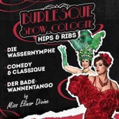 Classic Burlesque mit Elinor Divine - KLN - 22.11.2024 23:00