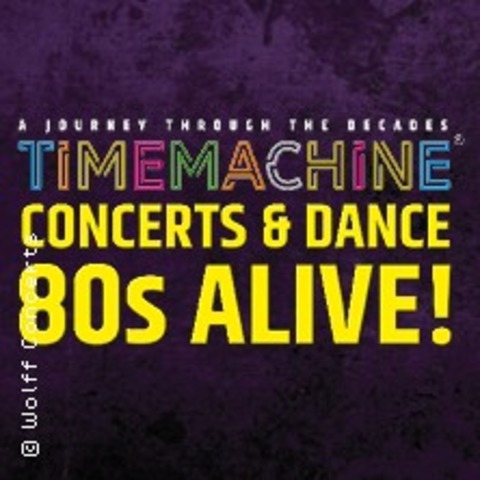 Timemachine Concerts & Dance - 80s Alive! Wave & Pop - Kiel - 27.09.2024 19:00