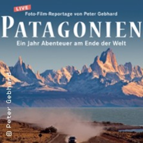 Peter Gebhard: Patagonien - Rietberg - 12.01.2025 16:00