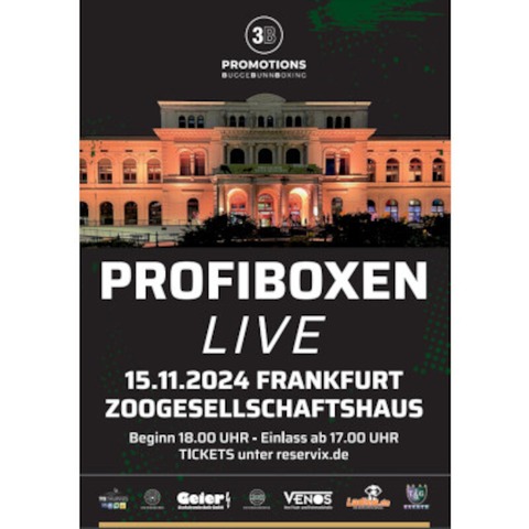 BOXEN LIVE - PROFI FIGHTNIGHT ! Zoogesellschaftshaus Frankfurt - Frankfurt am Main - 15.11.2024 18:00