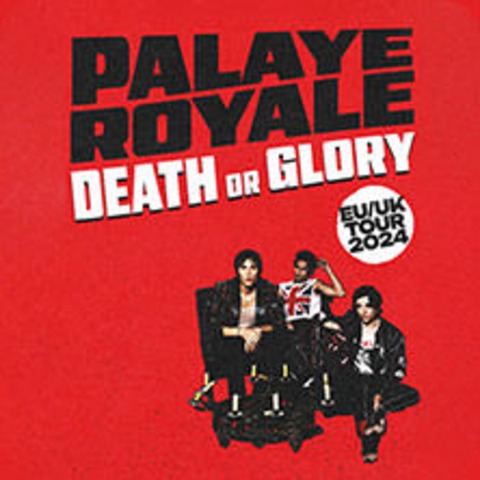 Palaye Royale - Death or Glory - EU/UK Tour 2024 - BERLIN - 09.12.2024 19:45